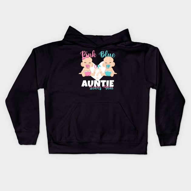 Pink or Blue Auntie Loves You Baby Reveal Kids Hoodie by ArtedPool